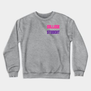 College Student Crewneck Sweatshirt